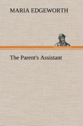 Edgeworth |  The Parent's Assistant | Buch |  Sack Fachmedien