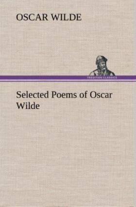 Wilde |  Selected Poems of Oscar Wilde | Buch |  Sack Fachmedien