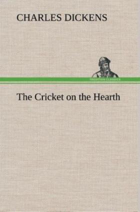 Dickens |  The Cricket on the Hearth | Buch |  Sack Fachmedien