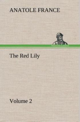 France |  The Red Lily ¿ Volume 02 | Buch |  Sack Fachmedien