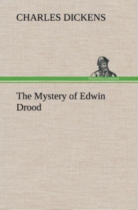 Dickens |  The Mystery of Edwin Drood | Buch |  Sack Fachmedien