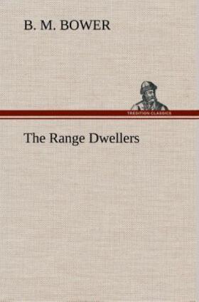 Bower |  The Range Dwellers | Buch |  Sack Fachmedien