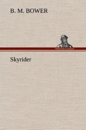 Bower |  Skyrider | Buch |  Sack Fachmedien