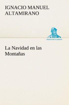 Altamirano |  La Navidad en las Montañas | Buch |  Sack Fachmedien