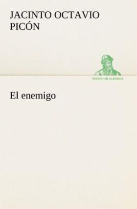 Picón |  El enemigo | Buch |  Sack Fachmedien