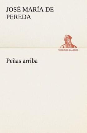 Pereda |  Peñas arriba | Buch |  Sack Fachmedien