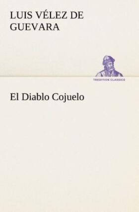 Vélez de Guevara |  El Diablo Cojuelo | Buch |  Sack Fachmedien