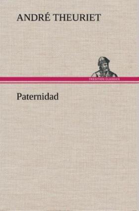 Theuriet |  Paternidad | Buch |  Sack Fachmedien