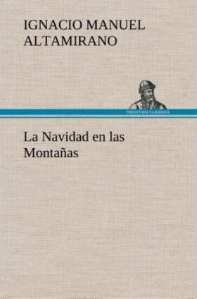 Altamirano |  La Navidad en las Montañas | Buch |  Sack Fachmedien