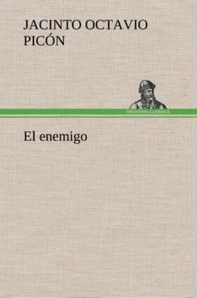 Picón |  El enemigo | Buch |  Sack Fachmedien