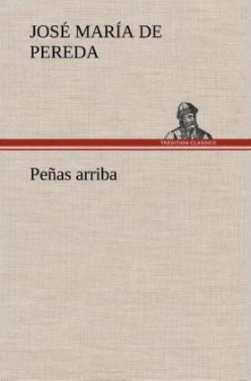 Pereda |  Peñas arriba | Buch |  Sack Fachmedien