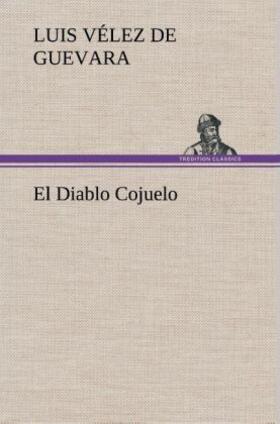 Vélez de Guevara |  El Diablo Cojuelo | Buch |  Sack Fachmedien