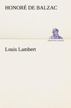 Balzac |  Louis Lambert | Buch |  Sack Fachmedien