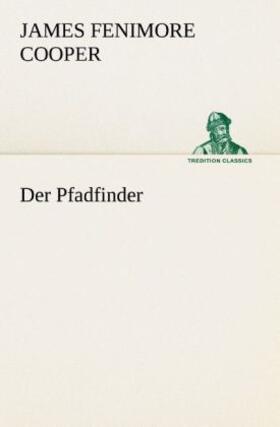 Cooper |  Der Pfadfinder | Buch |  Sack Fachmedien