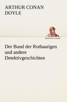 Doyle |  Der Bund der Rothaarigen und andere Detektivgeschichten | Buch |  Sack Fachmedien