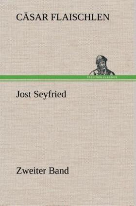 Flaischlen | Jost Seyfried | Buch | 978-3-8495-3400-4 | sack.de