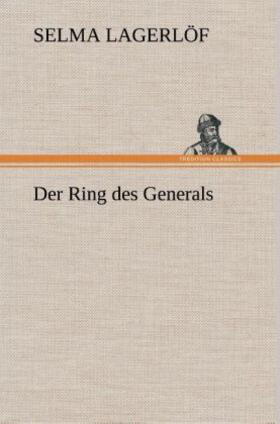 Lagerlöf |  Der Ring des Generals | Buch |  Sack Fachmedien