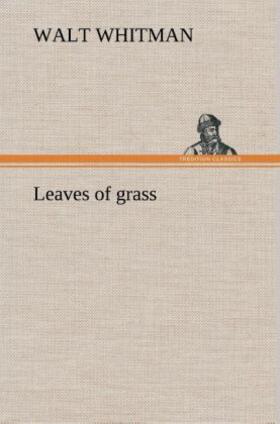 Whitman |  Leaves of grass | Buch |  Sack Fachmedien