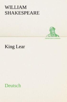 Shakespeare |  King Lear. German | Buch |  Sack Fachmedien