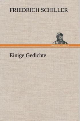 Schiller |  Einige Gedichte | Buch |  Sack Fachmedien