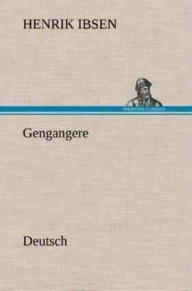 Ibsen |  Gengangere. German | Buch |  Sack Fachmedien