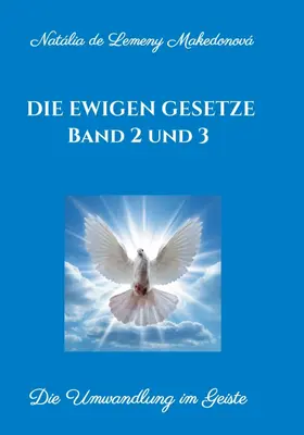 de Lemeny Makedonová |  Die ewigen Gesetze  Band 2 und 3 | Buch |  Sack Fachmedien