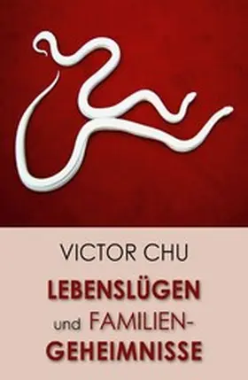 Chu | Lebenslügen und Familiengeheimnisse | E-Book | sack.de