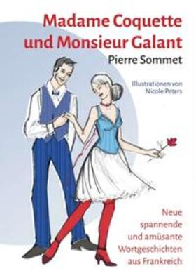 Sommet |  Madame Coquette und Monsieur Galant | Buch |  Sack Fachmedien