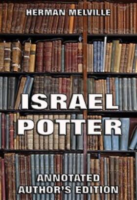 Melville |  Israel Potter: His Fifty Years Of Exile | eBook | Sack Fachmedien