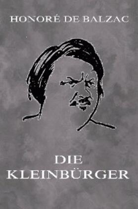 Balzac |  Die Kleinbürger | eBook | Sack Fachmedien