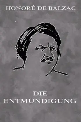 Balzac |  Die Entmündigung | eBook | Sack Fachmedien