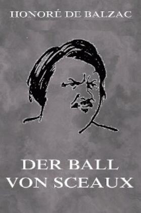 Balzac |  Der Ball von Sceaux | eBook | Sack Fachmedien