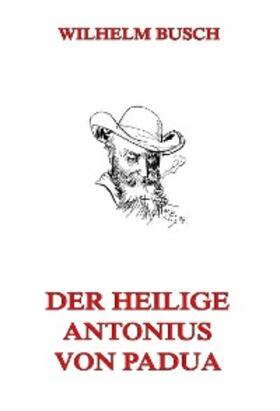 Busch |  Der Heilige Antonius von Padua | eBook | Sack Fachmedien