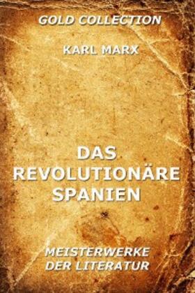 Marx |  Das revolutionäre Spanien | eBook | Sack Fachmedien