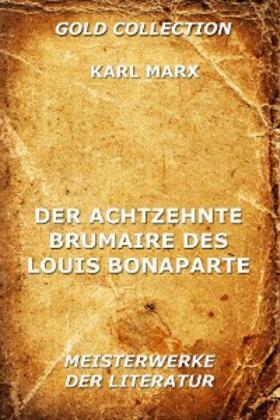 Marx |  Der achtzehnte Brumaire des Louis Bonaparte | eBook | Sack Fachmedien