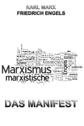 Marx / Engels |  Das Manifest | eBook | Sack Fachmedien