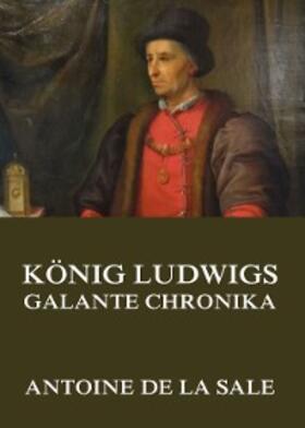 Sale |  König Ludwigs galante Chronika | eBook | Sack Fachmedien