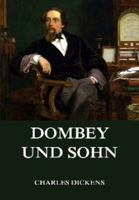 Dickens |  Dombey und Sohn | eBook | Sack Fachmedien