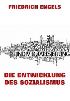 Engels |  Die Entwicklung des Sozialismus | eBook | Sack Fachmedien