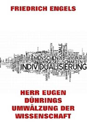 Engels |  Herr Eugen Dührings Umwälzung der Wissenschaft | eBook | Sack Fachmedien