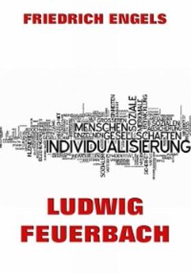 Engels |  Ludwig Feuerbach | eBook | Sack Fachmedien