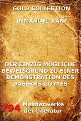 Kant |  Der einzig mögliche Beweisgrund zu einer Demonstration des Daseyn Gottes | eBook | Sack Fachmedien