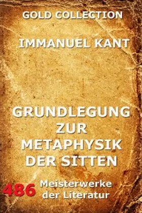 Kant |  Grundlegung zur Metaphysik der Sitten | eBook | Sack Fachmedien