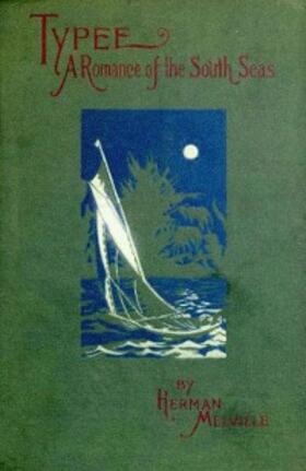 Melville |  Typee: A Romance of the South Seas | eBook | Sack Fachmedien