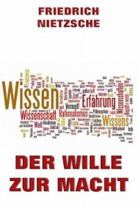 Nietzsche |  Der Wille zur Macht | eBook | Sack Fachmedien