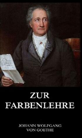 Goethe |  Zur Farbenlehre | eBook | Sack Fachmedien