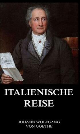 Goethe |  Italienische Reise | eBook | Sack Fachmedien