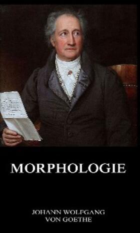 Goethe |  Morphologie | eBook | Sack Fachmedien