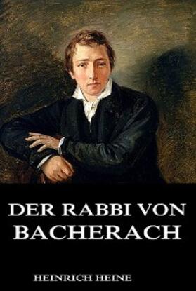 Heine |  Der Rabbi von Bacherach | eBook | Sack Fachmedien