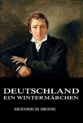 Heine |  Deutschland - Ein Wintermärchen | eBook | Sack Fachmedien